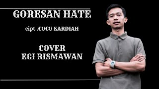 GORESAN HATE COVER EGI RISMAWAN CIPT. CUCU KARDIAH ARR. DIK CELLO