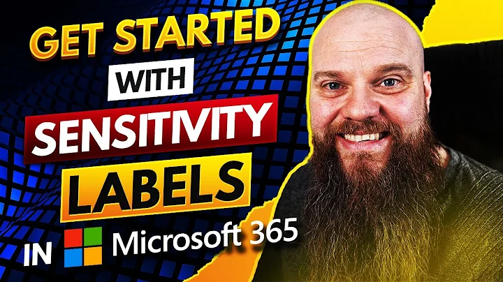Sensitivity Labels in Microsoft 365 - Prevent Data Theft