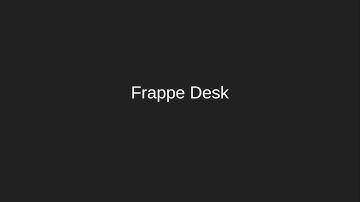 Frappe Desk