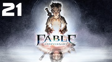 Fable Anniversary Walkthrough - Part 21 HD No Commentary