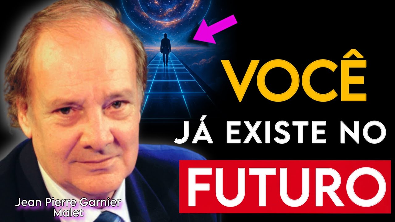 Você JÁ EXISTE no FUTURO é o que diz Garnier Malet | DESDOBRAMENTO do TEMPO 