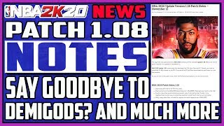 NBA 2K20 PATCH 1.08 PATCH NOTES - NBA 2K20 NEWS - SAY GOODBYE TO DEMIGODS