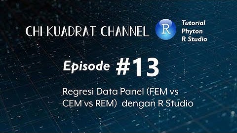 Regresi Data Panel dengan R Studio
