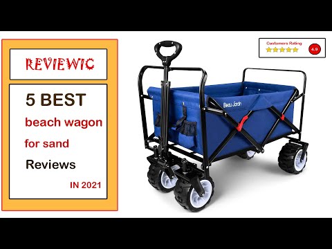 ✅ Best Beach Wagon for Sand in 2022 ✨ Top 5 Tested & Buying Guide