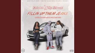 Fillin up them jeans - Devoted 2 tha streets