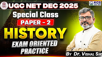 UGC NET DEC 2025 | Special Class Paper -2 | History Exam Oriented Practice by Dr. Vishal Sir