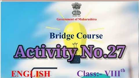Activity No.27|Bridge Course|Sub.English|Std.8th|