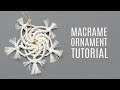 DIY MACRAMÉ CHRISTMAS ORNAMENT NEW SWIRLING SNOWFLAKE PATTERN