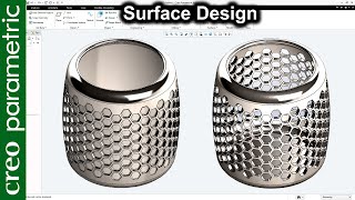 Honeycomb Vase in Creo Parametric | Surface design in Creo Parametric