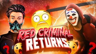 RED CRIMINAL RETURNS || SKYLORD