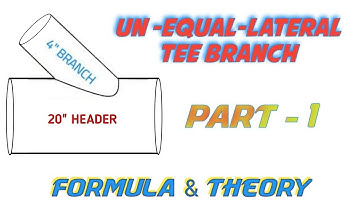 Unequal Lateral tee branch part 1