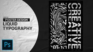 Liquid Typography Creative Poster Design - Tutorial Photoshop CC 2020