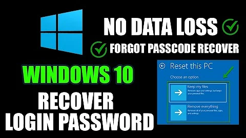 How to Reset Windows 10 Login Password | How to Recover Forgot Windows 10 Login Password