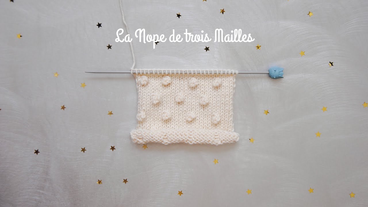 La Nope de trois mailles