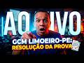 CONCURSO GUARDA LIMOEIRO-PE 2026: RESOLUÇÃO DA PROVA