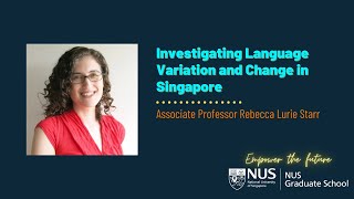 Investigating Language Variation and Change in Singapore