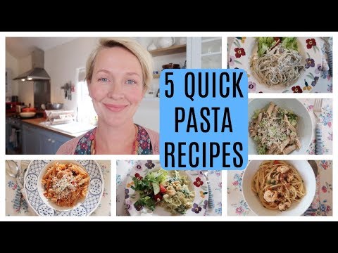 5 QUICK PASTA RECIPES | EASY PASTA RECIPES | MRS RACHEL BRADY