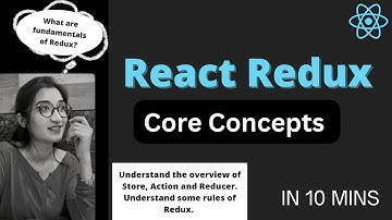 Core Concepts of Redux | Overview of Store, Action, Reducer in Redux | Redux Tutorial of beginners