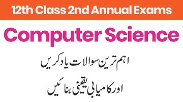 12 Class Computer  Guess Paper 2022 - ICS Part 2 Guess Paper - 2nd Year Computer Science Guess