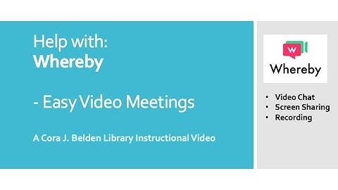 Getting Started with Whereby- Simple Video Conferencing