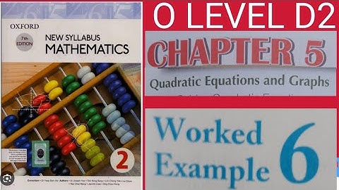 OXFORD 7TH EDITION|NEW SYLLABUS MATHEMATICS 2| CHAPTER 5|WORKED EXAMPLE 6|D2|O LEVEL|MATH|