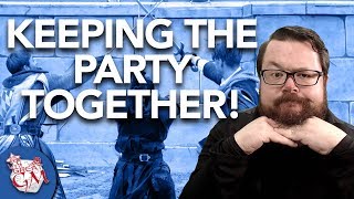 How You Can Keep Your Party Together  Player Tips