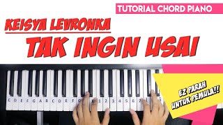 Tutorial Chord Piano Keisya Levronka - Tak Ingin Usai (Mudah Dipahami Untuk Pemula)