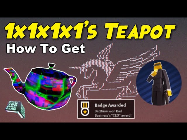 How to get 1x1x1x1's Teapot in Roblox - Pro Game Guides