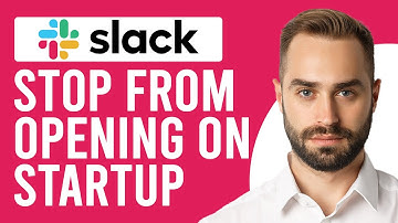 How To Stop Slack From Opening On Startup (How To Turn Off/Disable Slack Auto Startup)