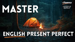 English Flashcards With Audio | Master The Present Perfect  (listen & Repeat)