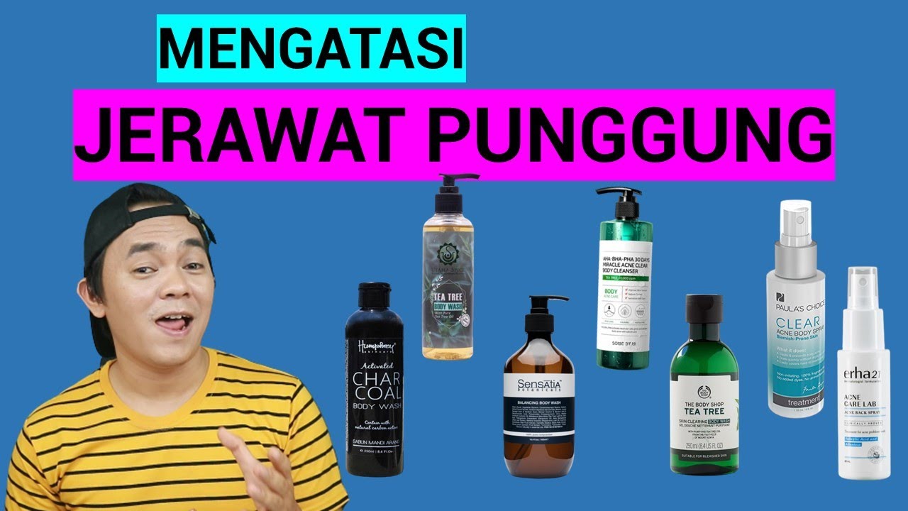 CARA MENGHILANGKAN JERAWAT DI PUNGGUNG DAN DADA SABUN JERAWAT PUNGGUNG YANG BAGUS DENY ARDI