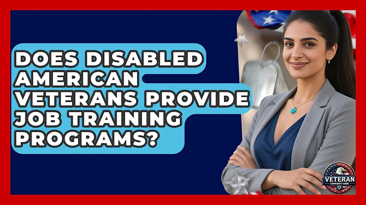 Does Disabled American Veterans Provide Job Training Programs? - Veteran Community Guide