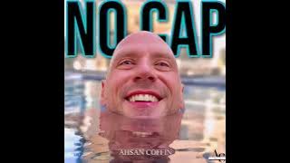AHSAN COFFIN - No Cap (নো ক্যাপ)