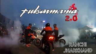 Pulsar Mania 2.0 / Ranchi Jharkhand