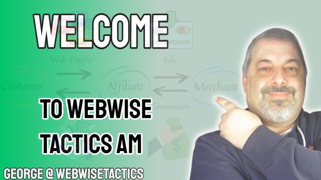 Welcome George @ Webwise Tactics AM 