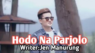 HODO NA PARJOLO - JEN MANURUNG || LIRIK LAGU