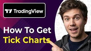 How to Get Tick Charts on Tradingview (Easiest Way) [2026 guide]