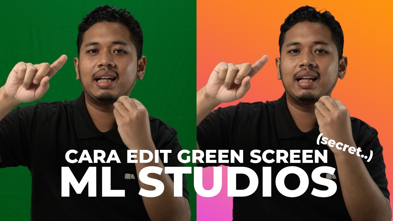 5 Step Edit Green Screen Macam ML Studios (rahsia nih beb..)