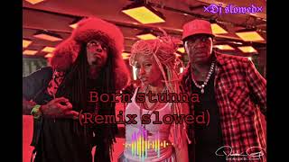 Birdman  Born Stunna remix feat Rick Ross Lil Wayne U0026 Nicki Minaj Slowed