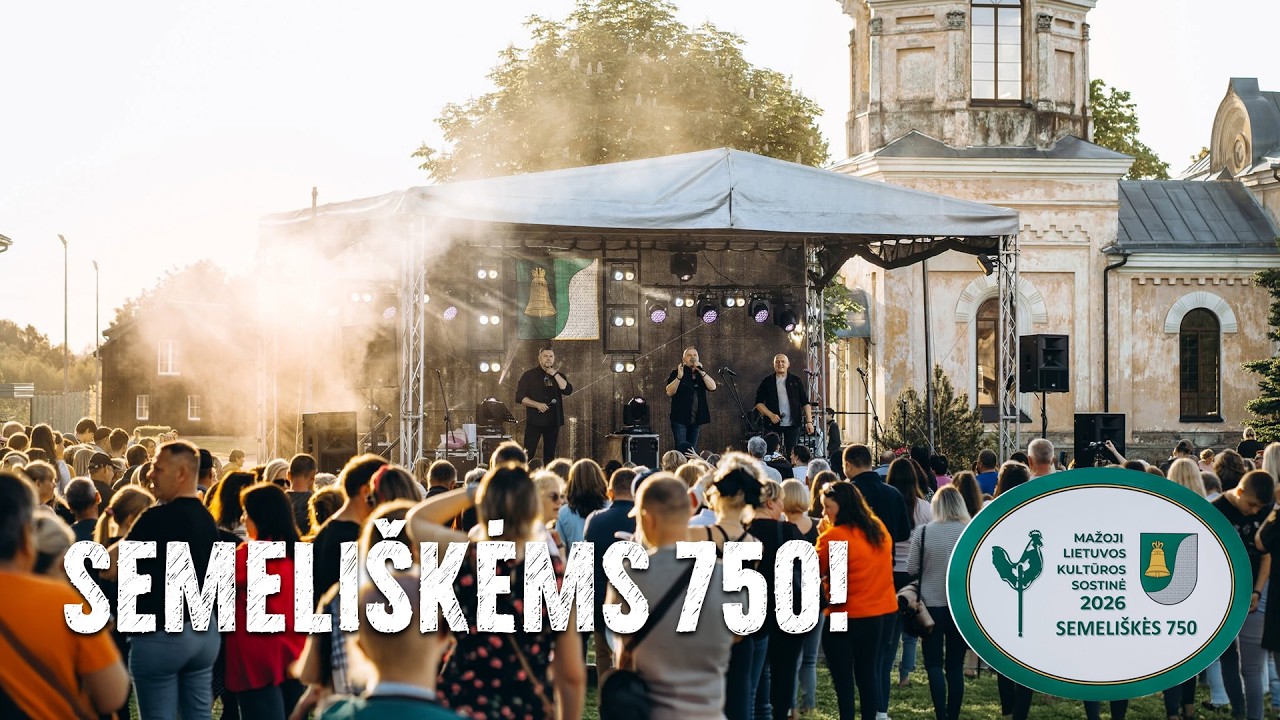 Semeliškės švenčia 750 metų jubiliejų | Miesto šventė