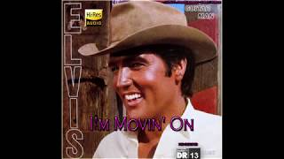 Elvis Presley - I'm Movin' On [VINYL Needledrop - 24bit HiRes], HQ