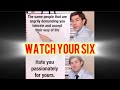 WATCH YOUR SIX