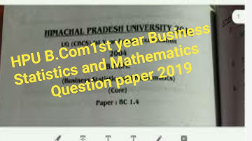 HPU B.Com1st year Business Statistics and mathematics question paper 2019||b.com1st Statistics paper