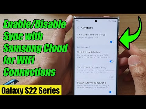 Galaxy S22/S22+/Ultra: How to Enable/Disable Sync with Samsung Cloud for WiFi Connections