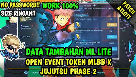 Data Open Event Token Jujutsu Kaisen Phase 2 Patch Arlott | Data Ml lite | Data Fix bug ml