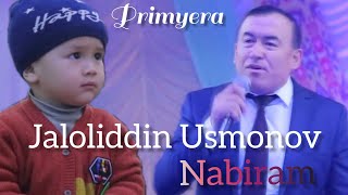 Jaloliddin Usmonov - Nabiram 2021 (consert version)