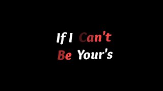 'If i can't be yours...' You Broke Me First|| Remix version || Black screen Lyrical status video