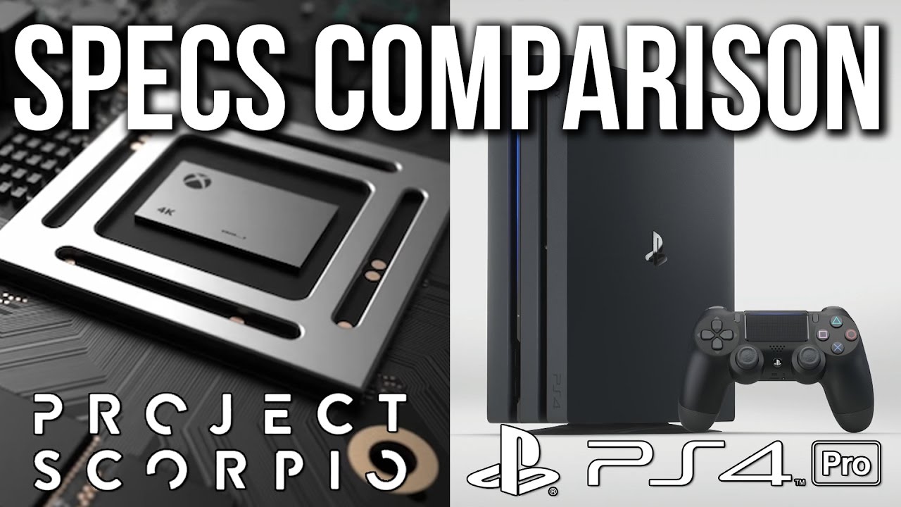 Xbox Project Scorpio vs PS4 Pro Specs - Thoughts?