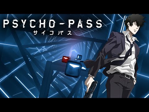 "Abnormalize" - PSYCHO-PASS - Beat Saber