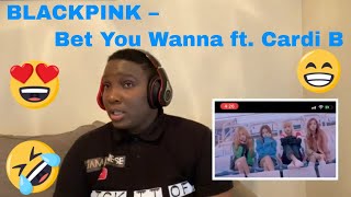 **FIRST TIME HEARING**BLACKPINK –Bet You Wanna ft. Cardi B M/V **REACTION**